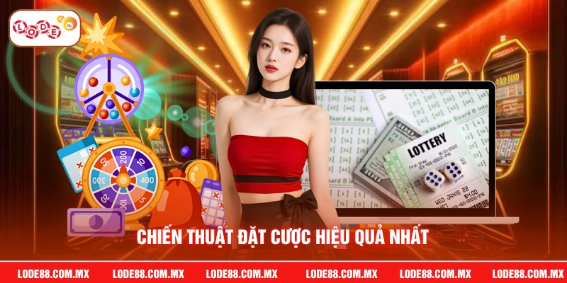 Chiến thuật đặt cược hiệu quả nhất