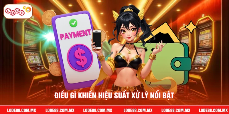 Điều gì khiến hiệu suất xử lý nổi bật