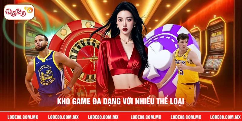 Kho game đa dạng với nhiều thể loại