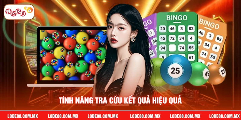 Tính năng tra cứu kết quả hiệu quả